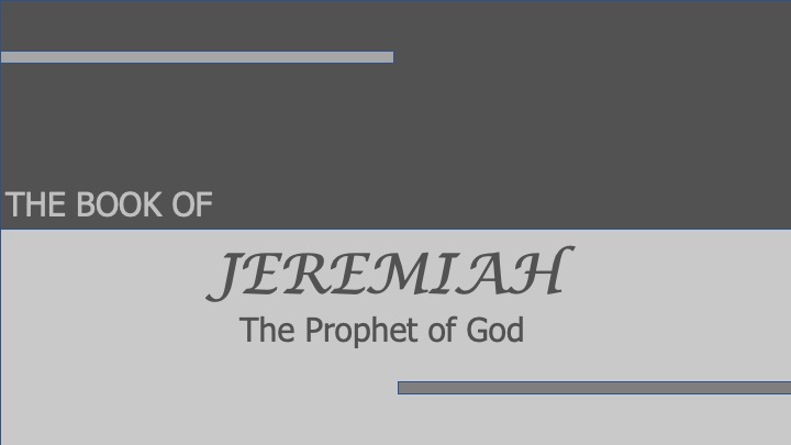 Jeremiah the prophet of God